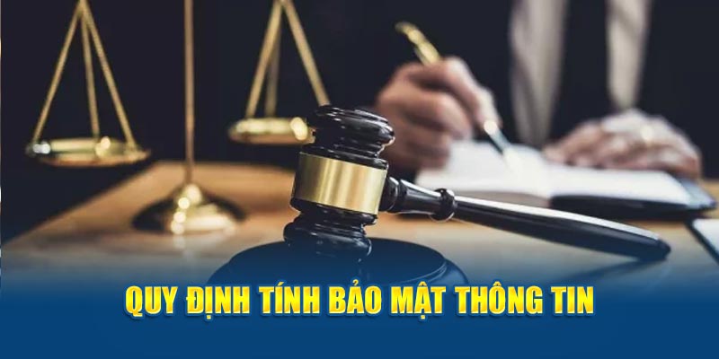 Quy định tính bảo mật thông tin